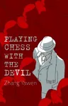 Playing Chess with the Devil cover