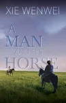 A Man and his Horse cover