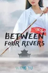 Between Four Rivers cover