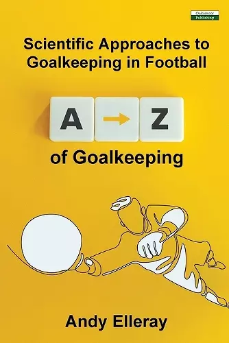 A-Z of Goalkeeping cover