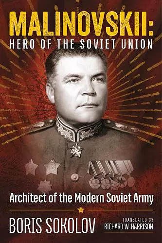 Marshal Malinovskii: Hero of the Soviet Union cover