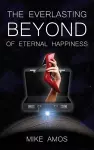 The Everlasting Beyond of Eternal Happiness cover