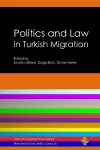 Politics and Law in Turkish Migration cover