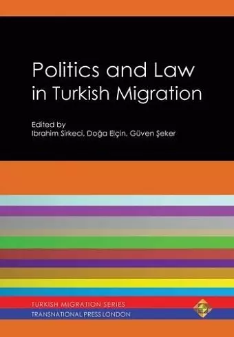 Politics and Law in Turkish Migration cover