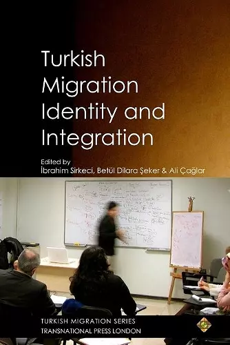 Turkish Migration, Identity and Integration cover