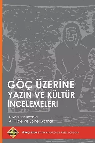 Göç Üzerine Yazın ve Kültür İncelemeleri cover