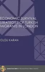 Economic Survival Strategies of Turkish Migrants in London cover