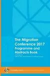 The Migration Conference 2017 Programme and Abstracts Book cover