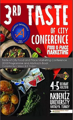 Taste of City Food and Place Marketing Conference 2018 Programme and Abstracts Book cover