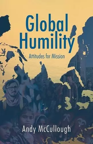 Global Humility:Attitudes to Mission cover