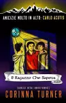 Il Ragazzo Che Sapeva (Carlo Acutis) cover