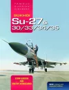 Sukhoi Su-27 & 30/33/34/35: Famous Russian Aircraft cover