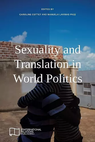 Sexuality and Translation in World Politics cover