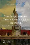 New Perspectives on China's Relations with the World cover