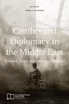 Conflict and Diplomacy in the Middle East cover