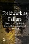 Fieldwork as Failure cover