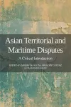 Asian Territorial and Maritime Disputes cover