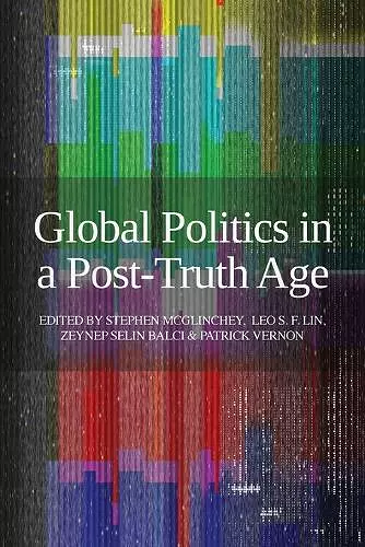 Global Politics in a Post-Truth Age cover