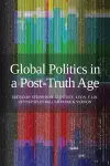 Global Politics in a Post-Truth Age cover