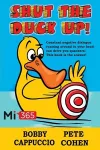 Shut the Duck Up! cover