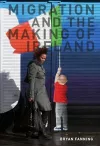 Migration and the Making of Ireland cover