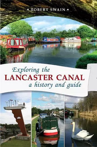 Exploring the Lancaster Canal cover