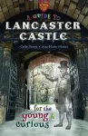 A Guide to Lancaster Castle cover