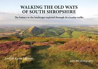 Walking the Old Ways of South Shropshire cover