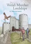 The Welsh Marcher Lordships cover