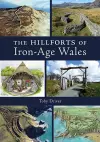 The Hillforts of Iron Age Wales cover