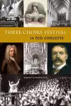 Three Choirs Festival in ten concerts cover