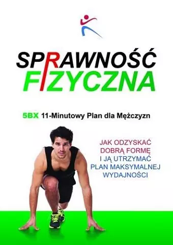 Sprawnosc Fizyczna 5BX 11 - Minutowy Plan Dla Mezczyzn cover