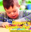 The Essential Guide to Down's Syndrome cover