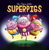 The Three Little Superpigs cover