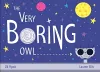 The Very Boring Owl cover