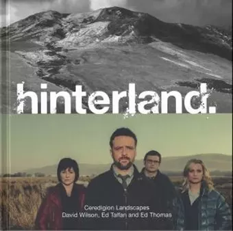 Hinterland - Ceredigion Landscapes cover