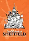 The Little Book of Sheffield cover