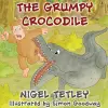 The Grumpy Crocodile cover