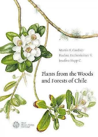 Plants from the Woods and Forests of Chile cover