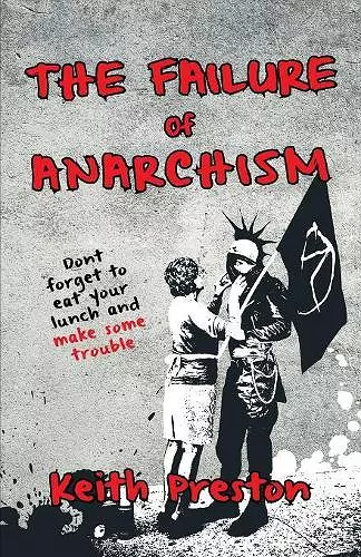 The Failure of Anarchism cover