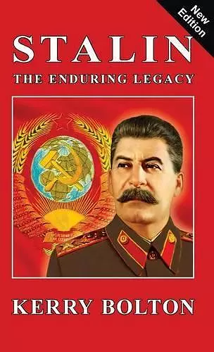 Stalin - The Enduring Legacy cover