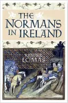 The Normans in Ireland cover