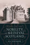 Essays on the Nobility of Medieval Scotland cover