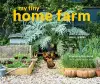 My Tiny Home Farm cover