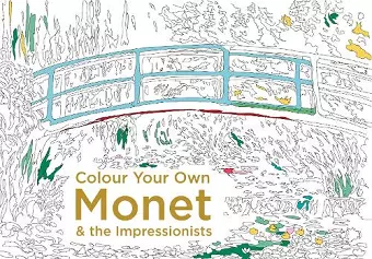 Colour Your Own Monet & the Impressionists cover