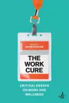 The Work Cure cover