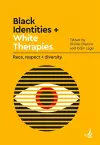 Black Identities and White Therapies cover