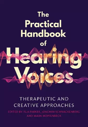 The Practical Handbook of Hearing Voices cover