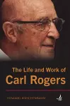 The Life and Work of Carl Rogers cover