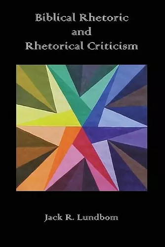 Biblical Rhetoric and Rhetorical Criticism cover